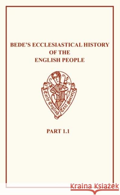 Bede's Ecclesiastical History of the English People: Part I, 1 Thomas Miller 9780859918527