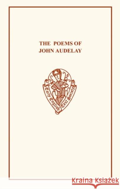 The Poems of John Audelay John Audelay 9780859919203 Early English Text Society