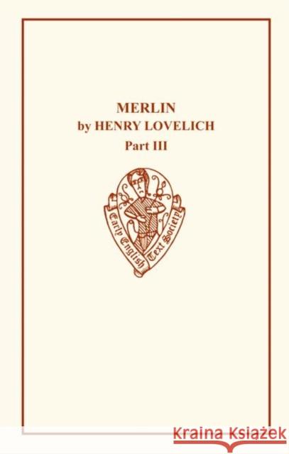 Merlin by Henry Lovelich Part III Henry Lovelich 9780859919210 Early English Text Society