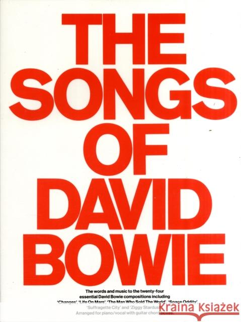 The Songs Of David Bowie  9780860010043 Hal Leonard Europe Limited