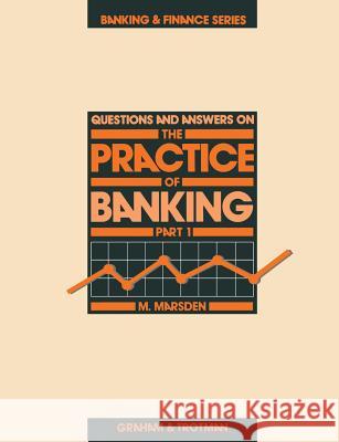 The Practice of Banking 2 Michael Marsden D. G. Fitzgerald 9780860105886 Graham & Trotman, Limited