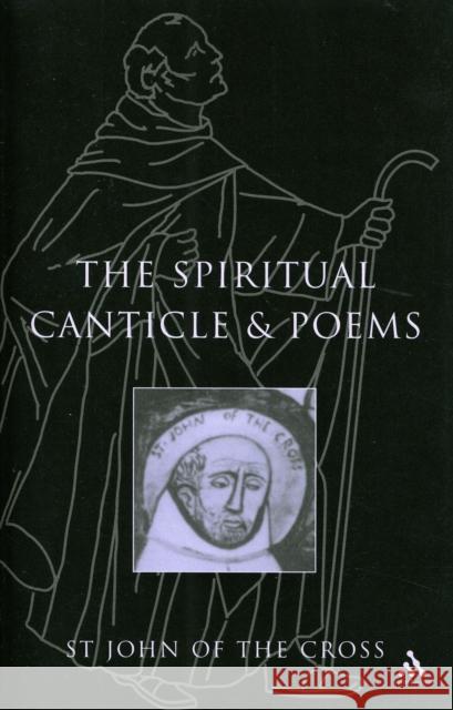 Spiritual Canticle and Poems Steuart, R. H. J. 9780860120612 0