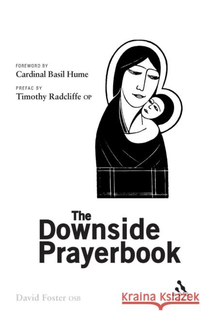 The Downside Prayerbook Foster, Dom David 9780860124184