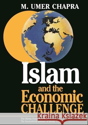 Islam and the Economic Challenge  9780860372172 Islamic Foundation