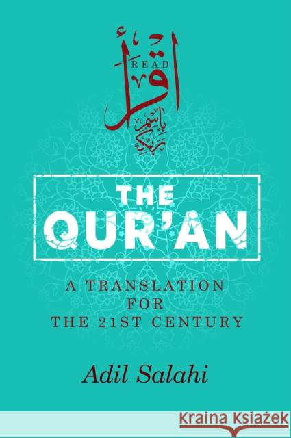 The Qur'an: A Translation for the 21st Century  9780860377252 Islamic Foundation