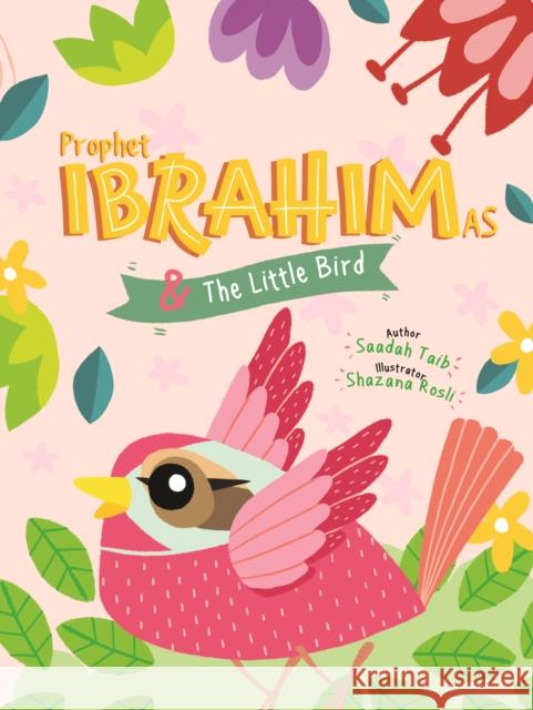 Prophet Ibrahim and the Little Bird Activity Book  9780860377405 Islamic Foundation
