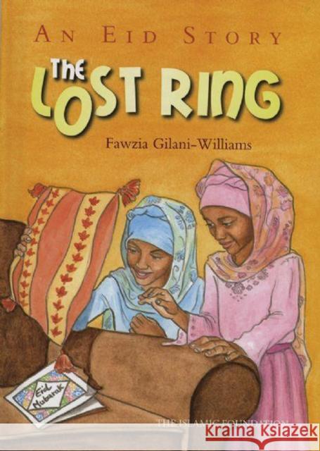 The Lost Ring: An Eid Story  9780860377474 Islamic Foundation