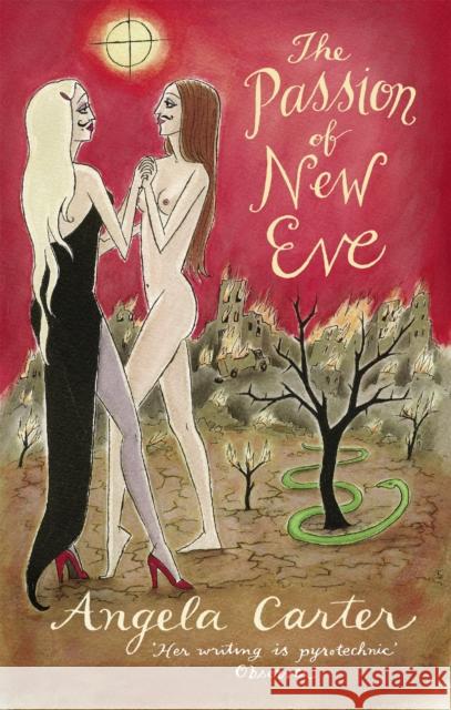 The Passion Of New Eve Angela Carter 9780860683414 Little, Brown Book Group