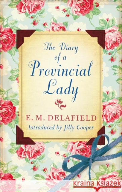 The Diary Of A Provincial Lady E M Delafield 9780860685227 Little, Brown Book Group