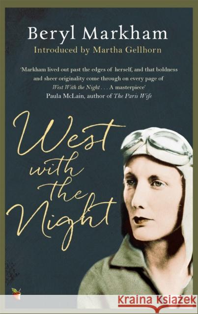 West With The Night Beryl Markham 9780860685418 Little, Brown Book Group