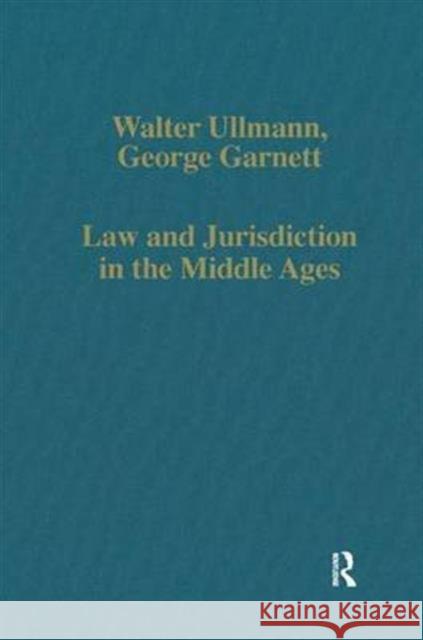 Law and Jurisdiction in the Middle Ages Walter Ullman 9780860782315