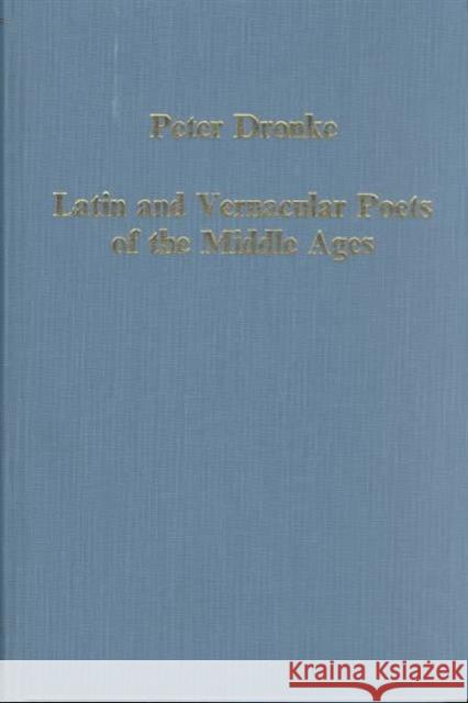 Latin and Vernacular Poets of the Middle Ages Peter Dronke   9780860783039
