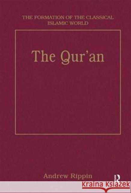 The Qur'an: Style and Contents Rippin, Andrew 9780860787006