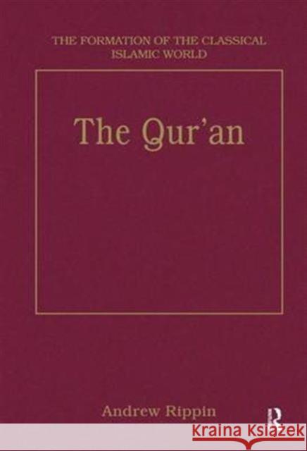 The Qur'an: Style and Contents Rippin, Andrew 9780860787006 Ashgate Publishing