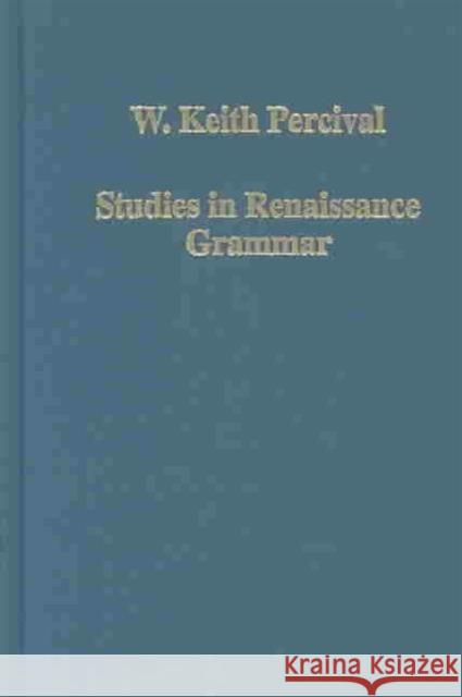 Studies in Renaissance Grammar  9780860789284 Variorum