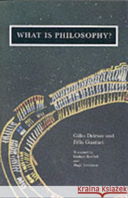 What is Philosophy? Gilles Guattari Deleuze 9780860916864