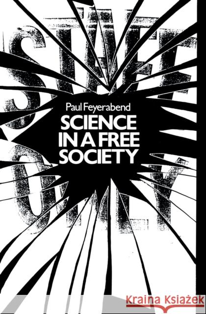Science in a Free Society Paul Feyerabend 9780860917533