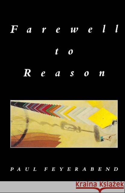 Farewell to Reason Paul K. Feyerabend 9780860918967