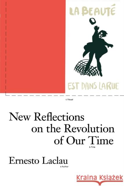 New Reflections on the Revolution of Our Time Ernesto Laclau 9780860919193 Verso