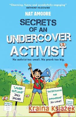Secrets of an Undercover Activist Nat Amoore 9780861541065 Rock the Boat