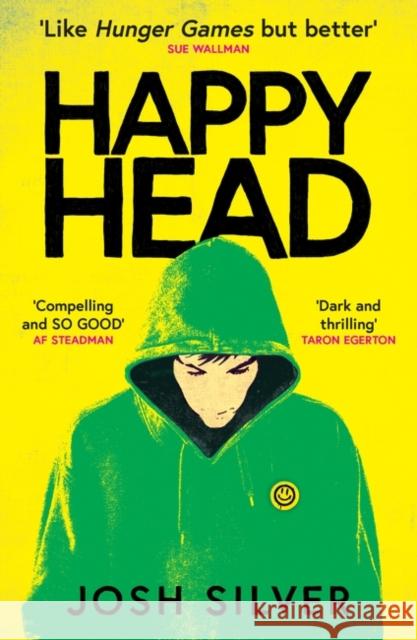 HappyHead: The Most Anticipated YA Debut of 2023: Book 1 of 2 Josh Silver 9780861545537