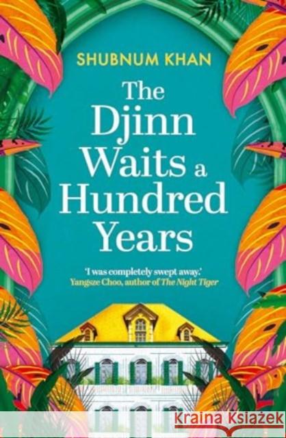 The Djinn Waits a Hundred Years Shubnum Khan 9780861546244 Oneworld Publications