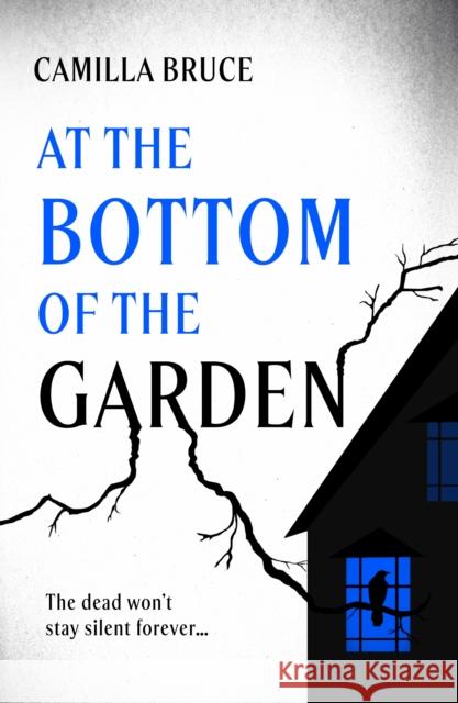 At the Bottom of the Garden Camilla Bruce 9780861549924