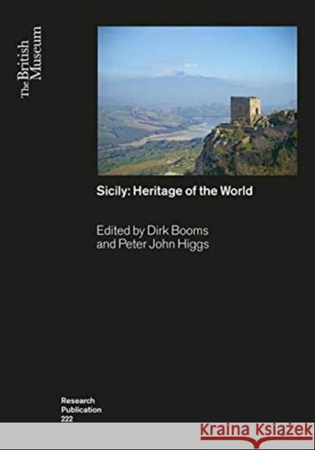 Sicily: Heritage of the World Dirk Booms Peter John Higgs 9780861592227