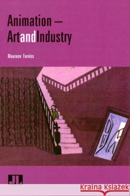 Animation: Art & Industry Furniss, Maureen 9780861966806