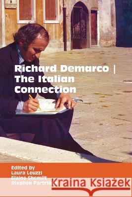 Richard DeMarco: The Italian Connection Leuzzi, Laura 9780861967537