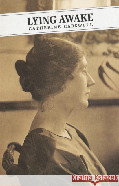 Lying Awake Catherine Carswell 9780862416836