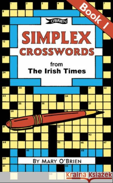 Simplex Crosswords From the Irish Times: Book 1: from The Irish Times Mary O'Brien 9780862781927
