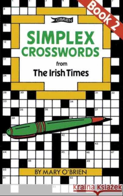 Simplex Crosswords from the Irish Times: Book 2: from The Irish Times Mary O'Brien 9780862782269