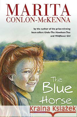 The Blue Horse Marita Conlon-Mckenna 9780862783051 O'Brien Press Ltd