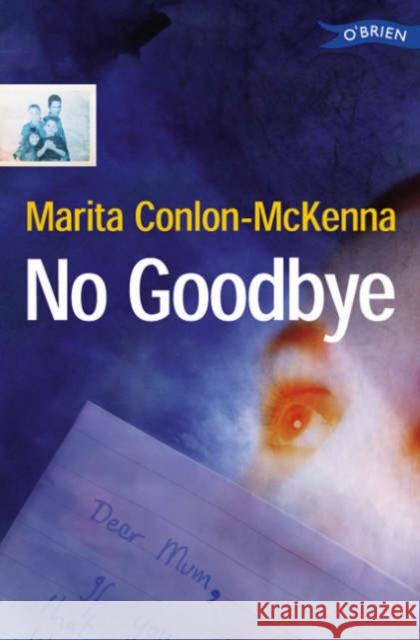 No Goodbye Marita Conlon-McKenna 9780862783624 0