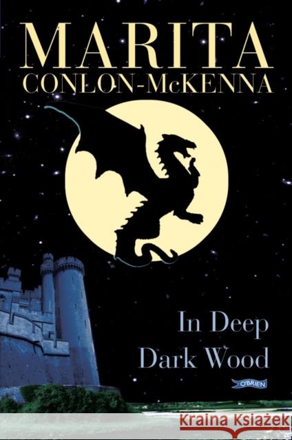 In Deep Dark Wood Marita Conlon-Mckenna 9780862786151