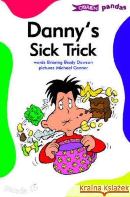 Danny's Sick Trick Brianog Brad Michael Connor 9780862786892 O'Brien Press Ltd