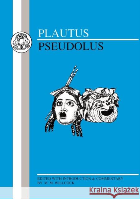 Plautus: Pseudolus Plautus 9780862920890 Duckworth Publishers
