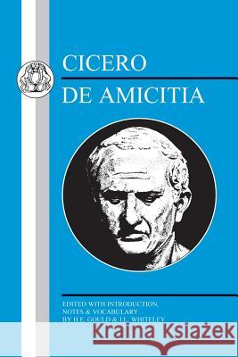 Cicero: de Amicitia Cicero 9780862920920