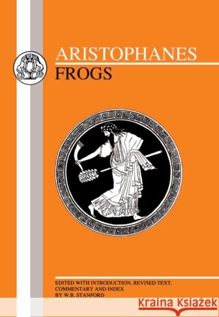 Aristophanes: Frogs Aristophanes 9780862921156 Duckworth Publishers