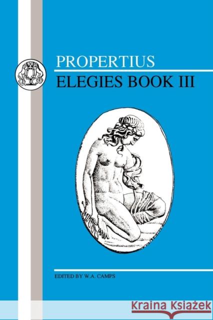 Propertius: Elegies III Propertius 9780862921163 Duckworth Publishers