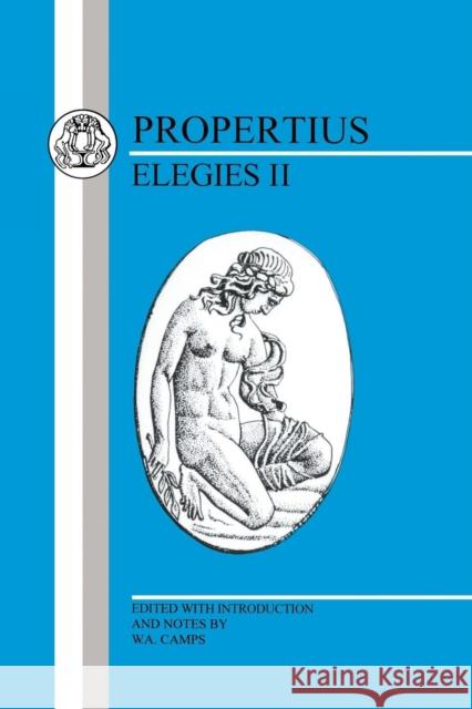 Propertius: Elegies II Propertius 9780862921484 Duckworth Publishers