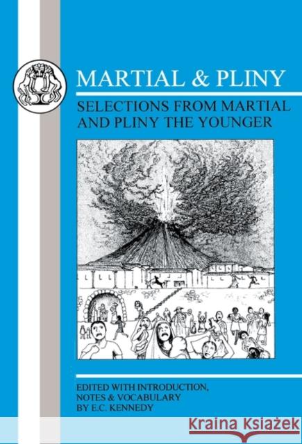 Martial and Pliny: Selections Martial 9780862921668