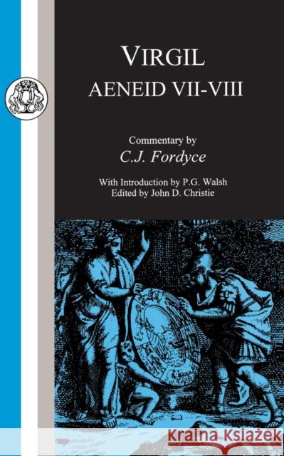 Virgil: Aeneid VII-VIII Virgil 9780862921712 Duckworth Publishers