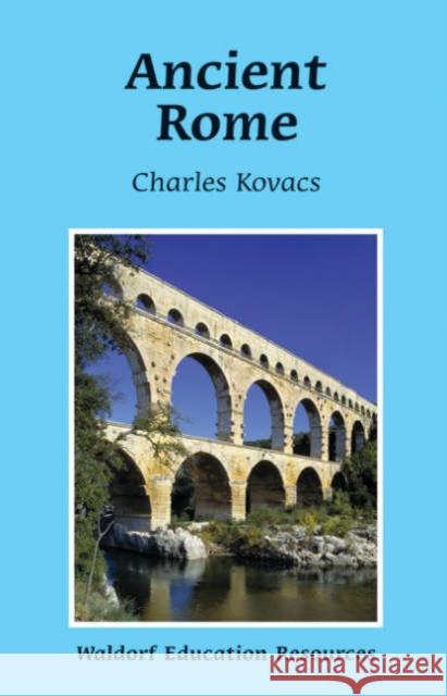 Ancient Rome Charles Kovacs 9780863154829