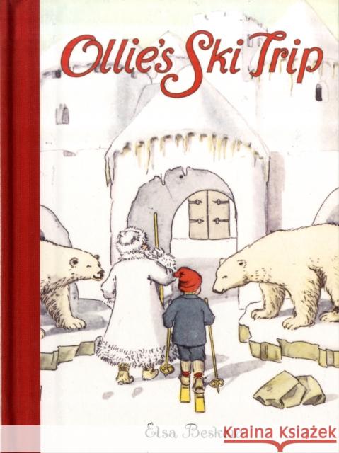 Ollie's Ski Trip Elsa Beskow 9780863156472 Floris Books