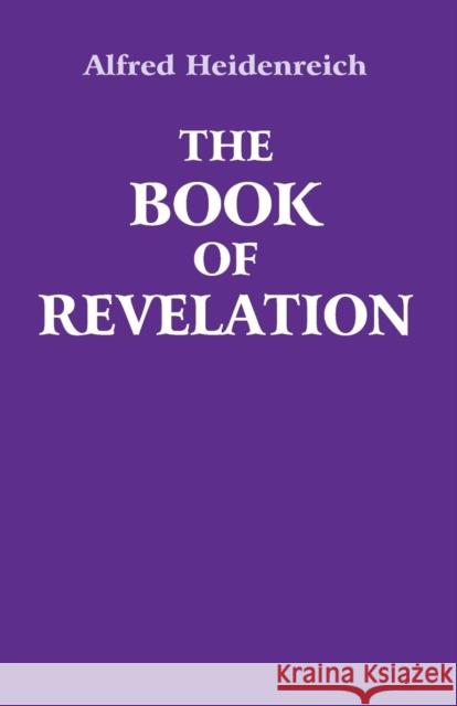 The Book of Revelation Alfred Heidenreich 9780863156991 Floris Books