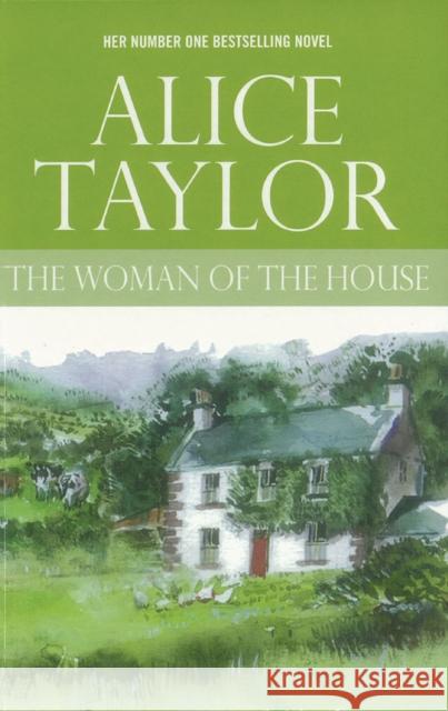 The Woman of the House Alice Taylor 9780863222498