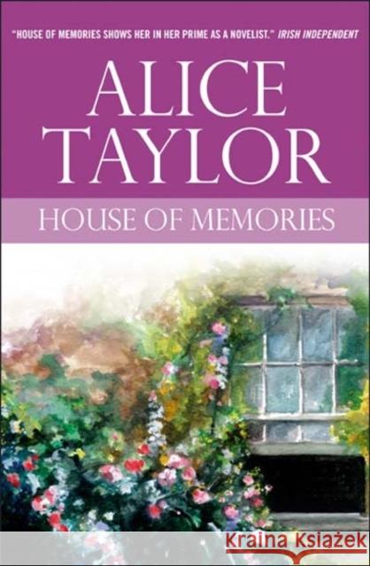 House of Memories Alice Taylor 9780863223525