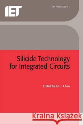 Silicide Technology for Integrated Circuits  9780863413520 Institution of Engineering and Technology